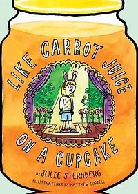 Like Carrot Juice On A Cupcake