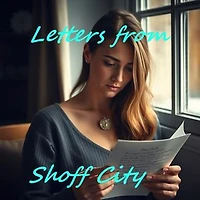 Letters from Shoff City