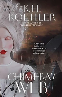 CHIMERA'S WEB: A Clockwork Vampire #3