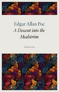 A Descent into the Maelström