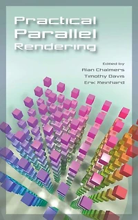 Practical Parallel Rendering