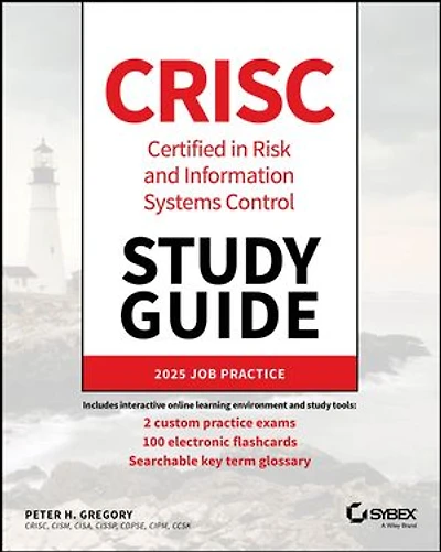 CRISC Certified Risk and Information Systems Control Study Guide
