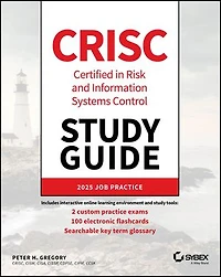 CRISC Certified Risk and Information Systems Control Study Guide