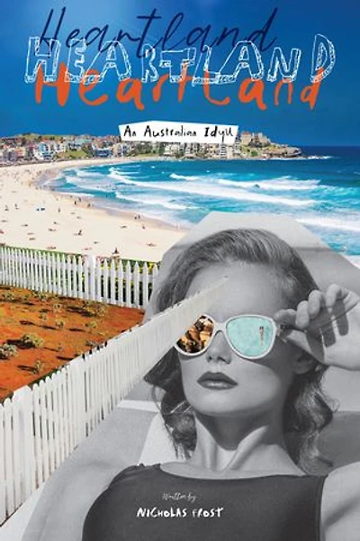 Heartland: An Australian Idyll