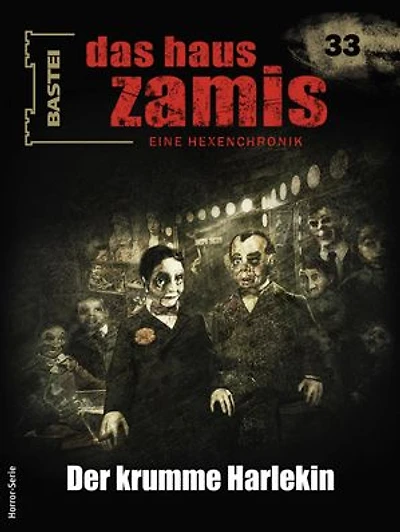 Das Haus Zamis 33: Der krumme Harlekin