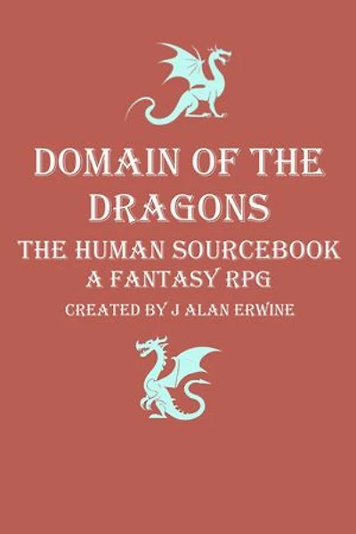 Domain of the Dragons: The Human Sourcebook
