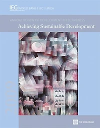 2009 Annual Review of Development Effectiveness: Achieving Sustainable Development