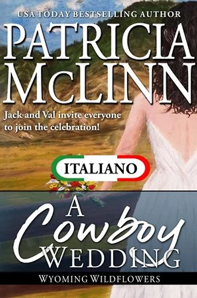 A Cowboy Wedding (I Fiori di Campo del Wyoming Libro 9)