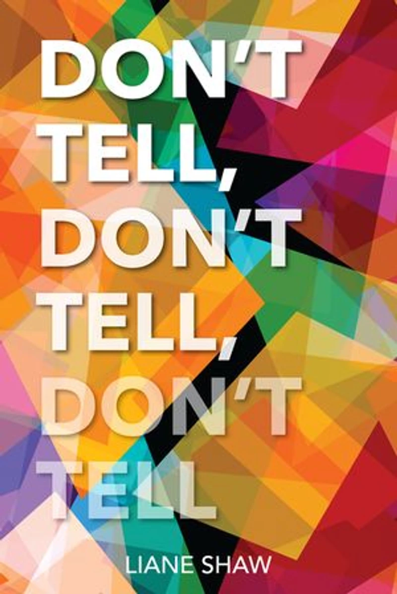 Don't Tell, Tell