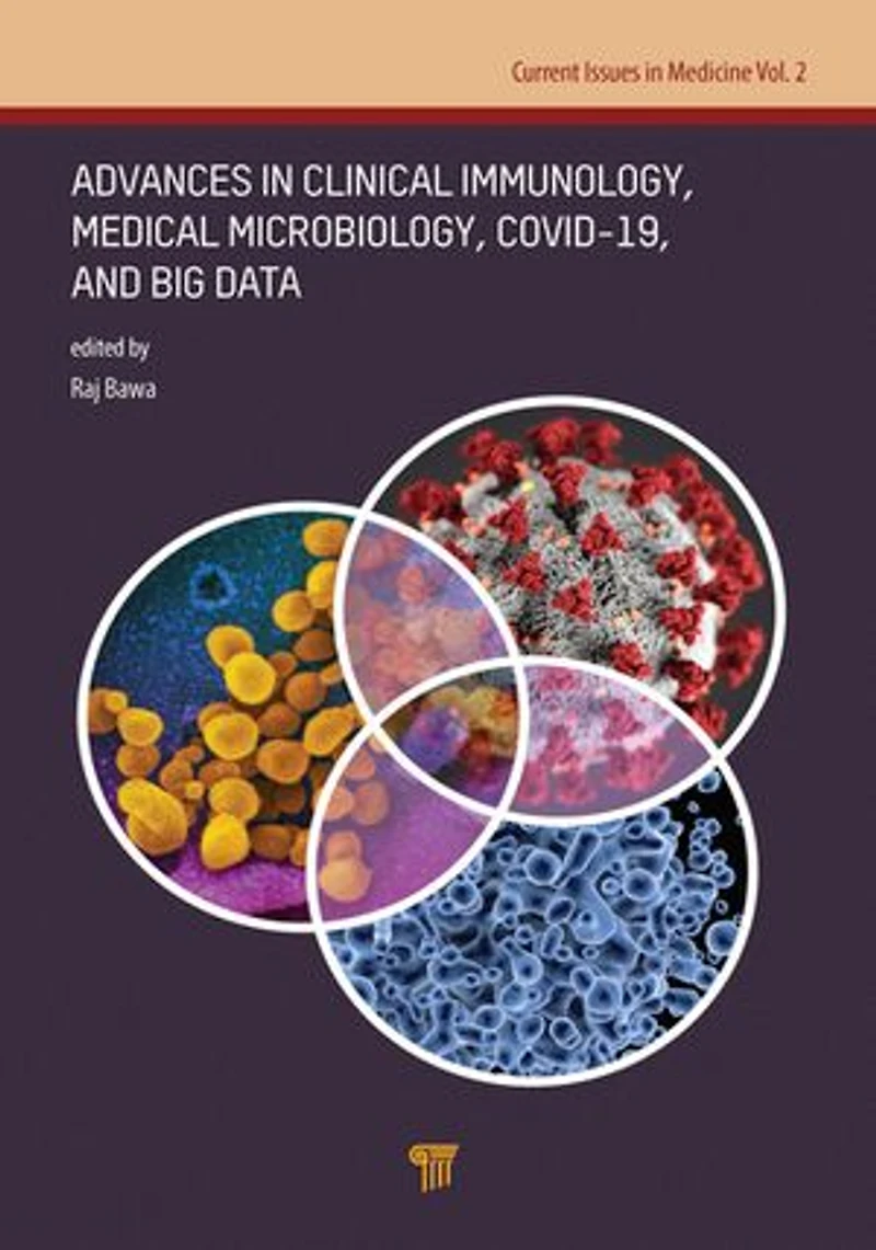 Advances Clinical Immunology, Medical Microbiology, COVID-19, and Big Data