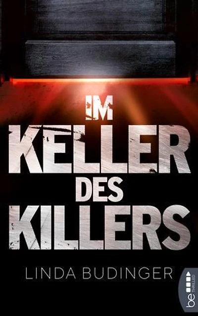 Im Keller des Killers: Thriller
