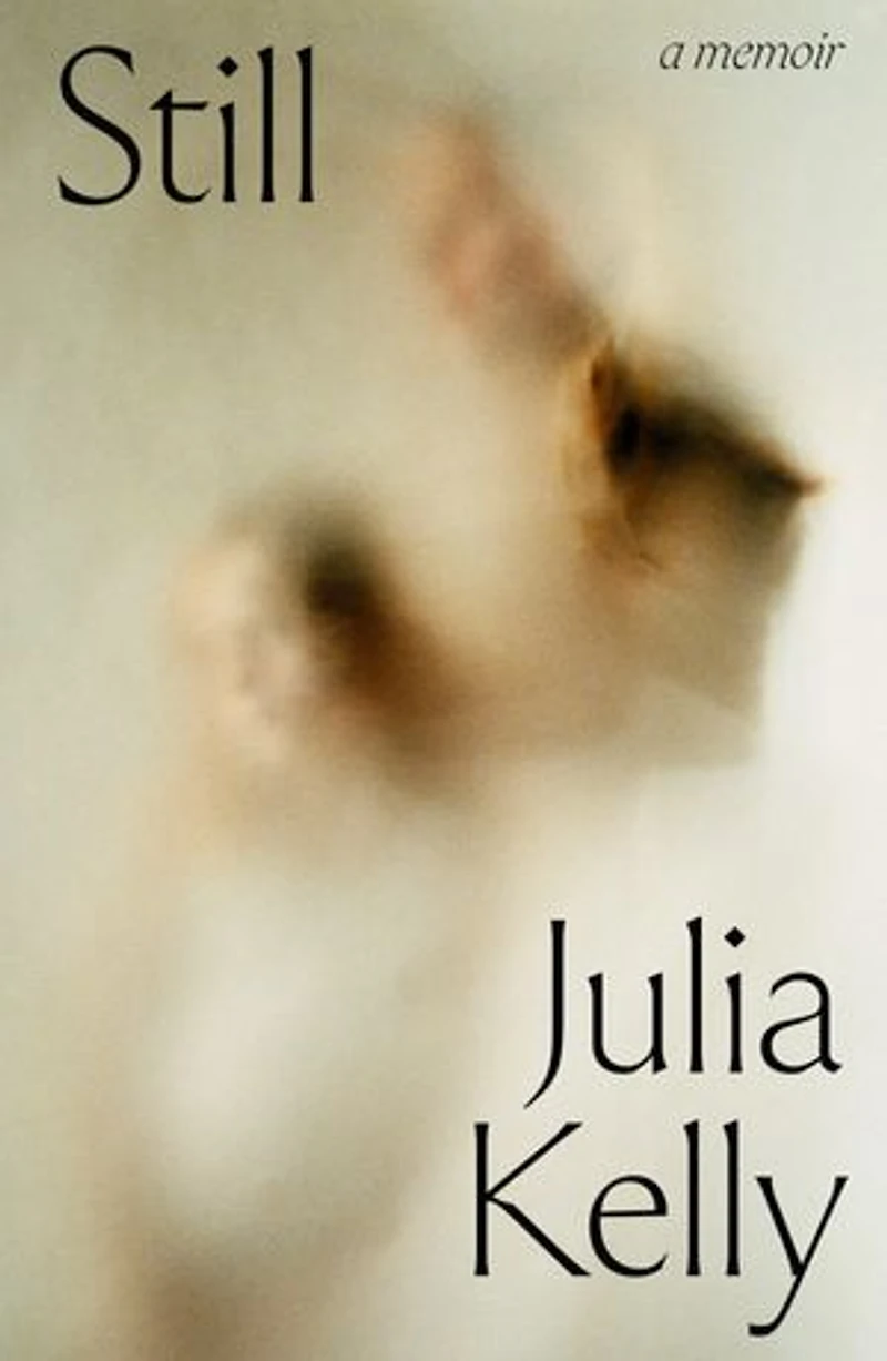 Still - A Memoir