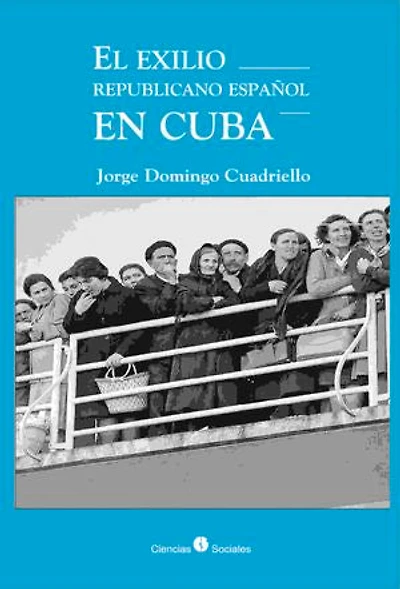 El exilio republicano español en Cuba
