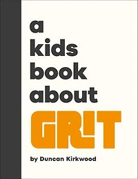 A Kids Book About Grit