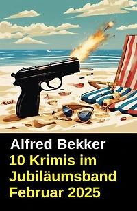 10 Krimis im Jubiläumsband Februar 2025