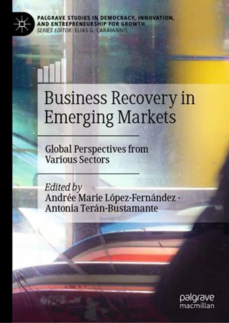 Business Recovery Emerging Markets: Global Perspectives from Various Sectors