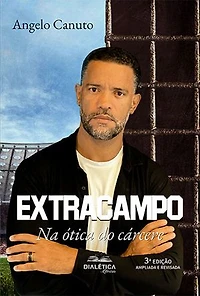 Extracampo: na ótica do cárcere