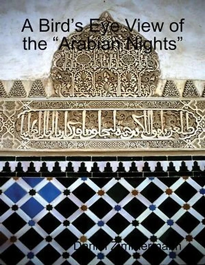 A Bird’s Eye View of the “Arabian Nights”