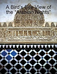 A Bird’s Eye View of the “Arabian Nights”