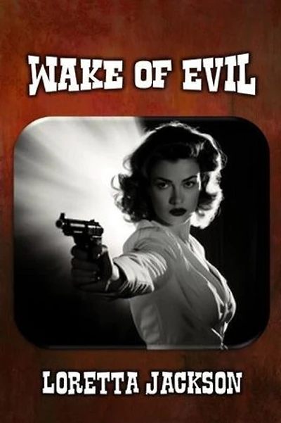 Wake of Evil