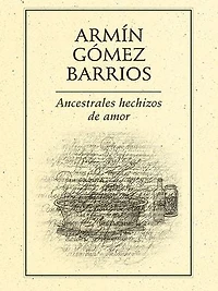 Ancestrales hechizos de amor