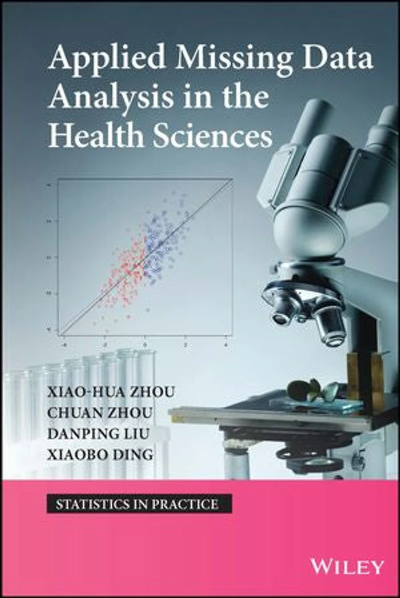 Applied Missing Data Analysis the Health Sciences