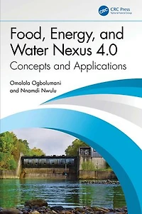 Food, Energy, and Water Nexus 4.0: Concepts Applications