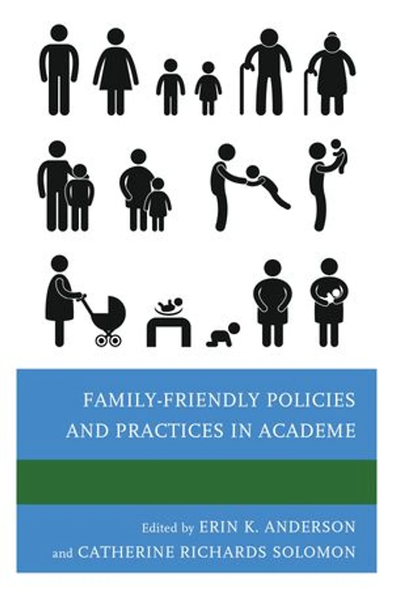 Family-Friendly Policies and Practices Academe