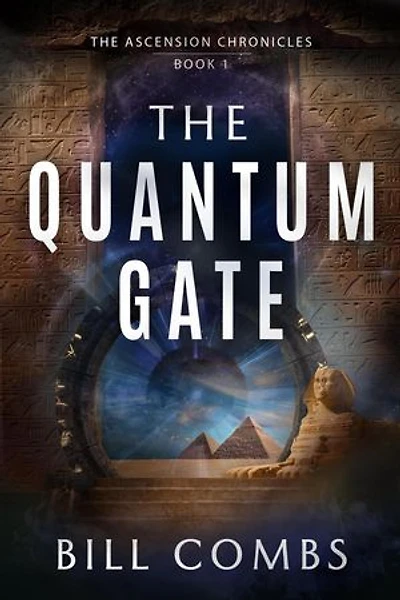 The Quantum Gate: The Ascension Chronicles, #1
