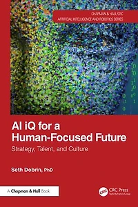 AI iQ for a Human-Focused Future: Strategy, Talent, and Culture