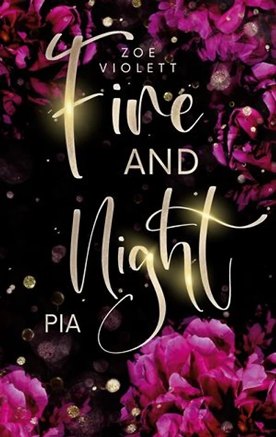 Fire and Night: Pia
