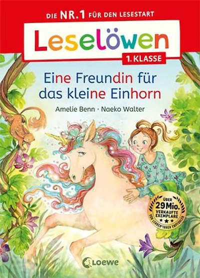 Leselöwen 1. Klasse - Eine Freundin für das kleine Einhorn: Die Nr. 1 für den Lesestart - Mit Leselernschrift ABeZeh - Erstlesebuch für Kinder ab 6 Jahren