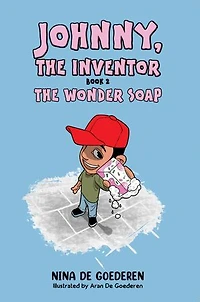 Johnny, The Inventor – Book 2: The Wonder Soap
