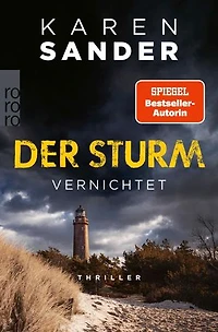 Der Sturm: Vernichtet: Thriller
