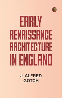 Early Renaissance Architecture in England