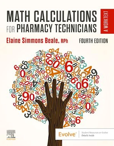 Math Calculations for Pharmacy Technicians: A Worktext
