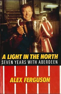 Alex Ferguson: A Light in the North