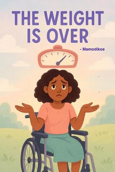 The Weight Is Over: For Adults and Children, #0