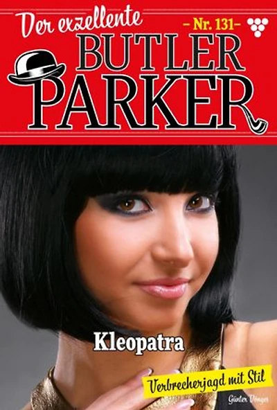 Kleopatra: Der exzellente Butler Parker 131 – Kriminalroman