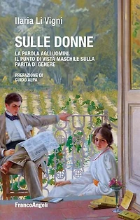 Sulle donne: La parola agli uomini. Il punto di vista maschile sulla parità di genere