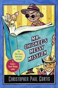 Mr. Chickee's Messy Mission