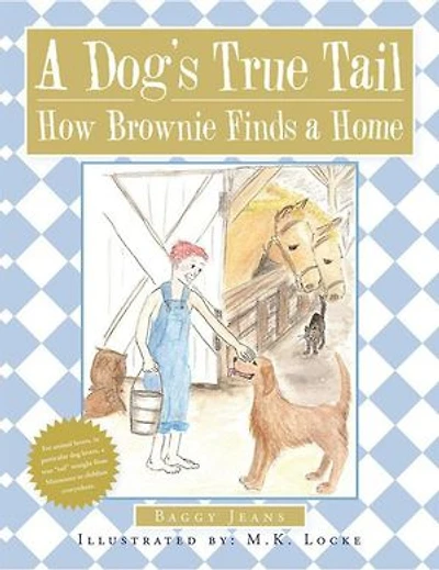 a Dog's True Tale: How Brownie Finds Home
