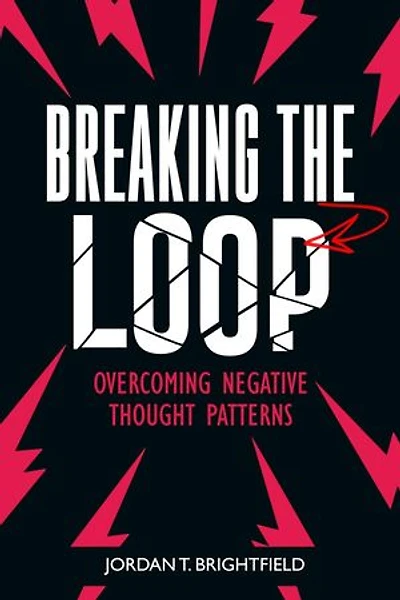 Breaking the Loop: Overcoming Negative Thought Patterns