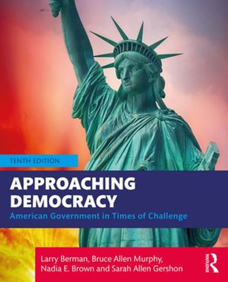 Approaching Democracy: American Government Times of Challenge