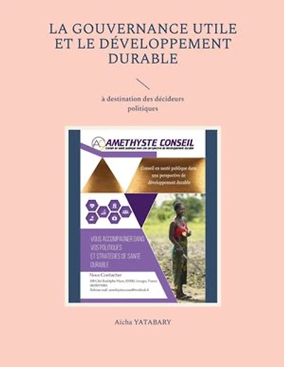 La gouvernance utile et le développement durable: à destination des décideurs politiques
