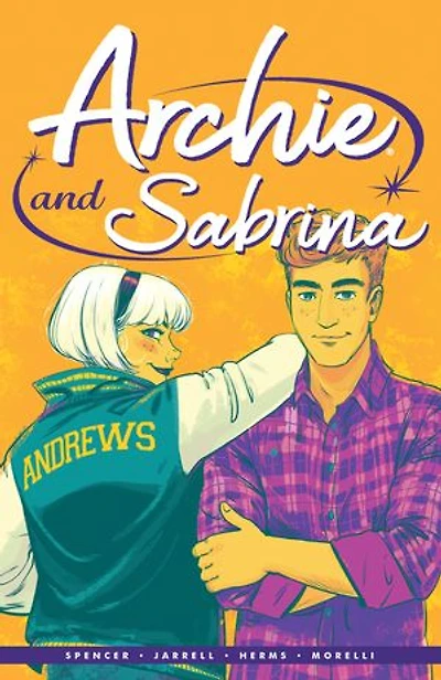 Archie by Nick Spencer Vol. 2: & Sabrina
