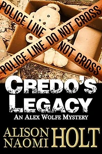 Credo's Legacy: Alex Wolfe Mysteries, #2