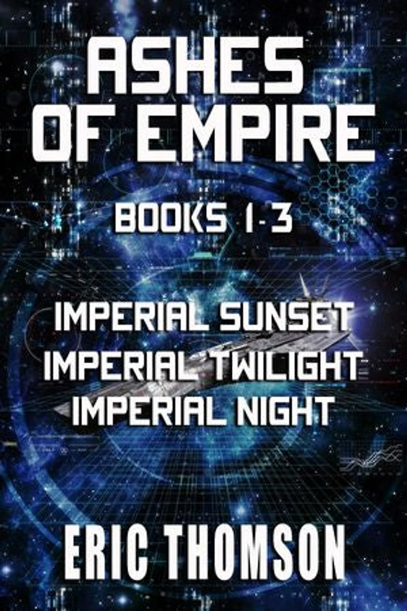 Ashes of Empire: Books 1-3