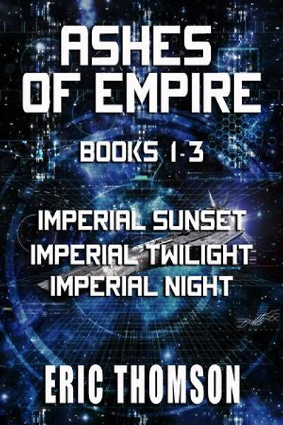 Ashes of Empire: Books 1-3