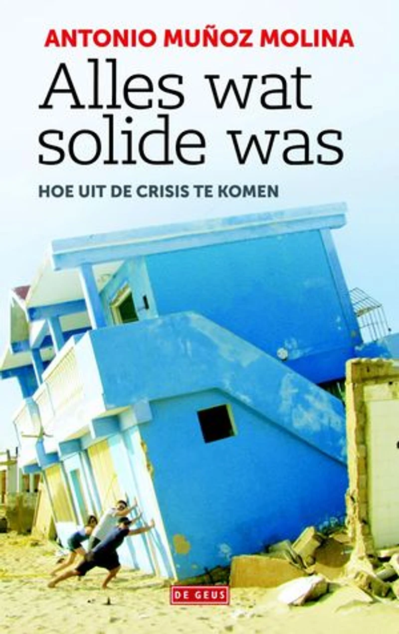 Alles wat solide was: hoe uit de crisis te komen